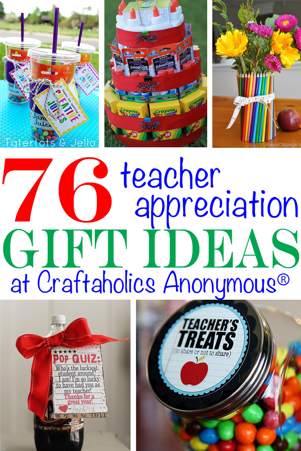 Best Teacher Gifts - End Of The Year, Teacher Appreciation Week Ideas