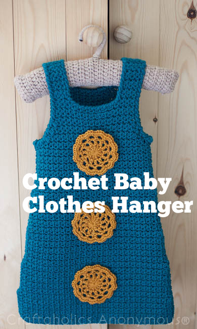 Craftaholics Anonymous®  Crochet Baby Clothes Hanger