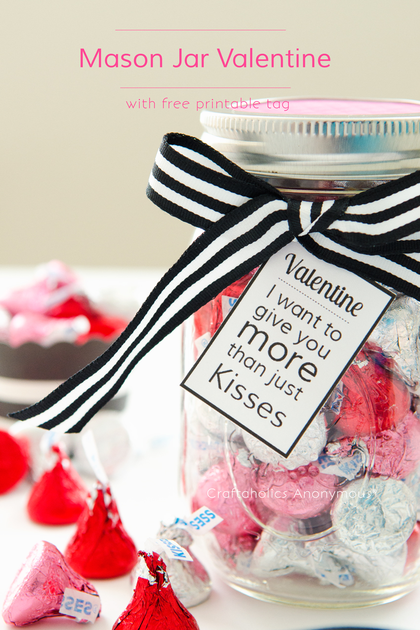 Craftaholics Anonymous Mason Jar Valentine With Free Printable